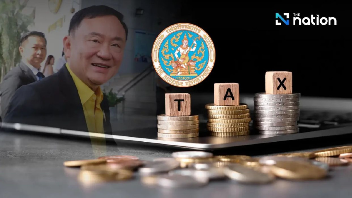 Thailand's Revenue Department may pursue bankruptcy case against Thaksin over 17.6 billion baht tax debt