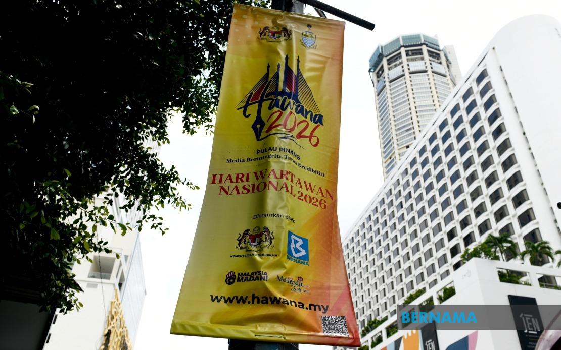 Penang Confident HAWANA 2026 Will Strengthen Media's Role and Credibility