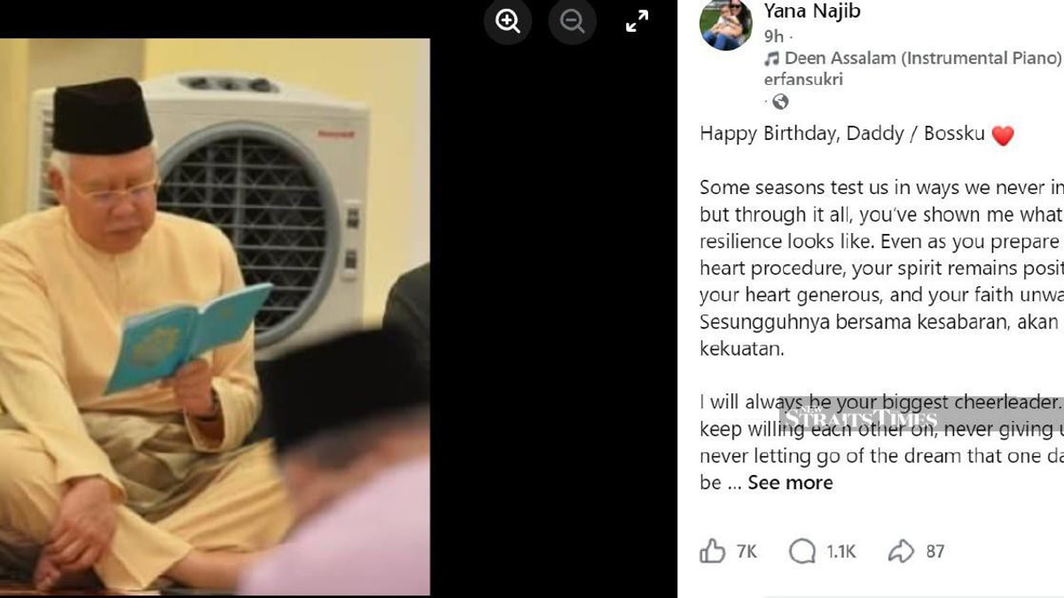 Najib's daughter shares emotional birthday tribute as former PM prepares for heart surgery